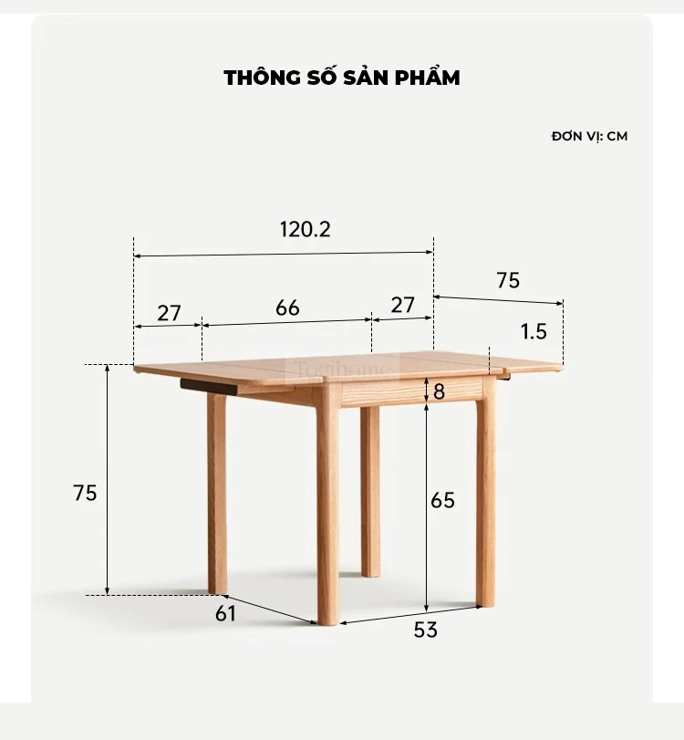 Bàn Ăn Gỗ Tự Nhiên Gấp Mở Linh Hoạt Togismart BA218 thiết kế hiện đại, tiện dụng, dễ dàng mở rộng khi cần và gấp gọn tiết kiệm diện tích. Chất liệu gỗ tự nhiên cao cấp, bền chắc, kết hợp kiểu dáng sang trọng, mang lại sự tiện nghi và điểm nhấn tinh tế cho phòng ăn
